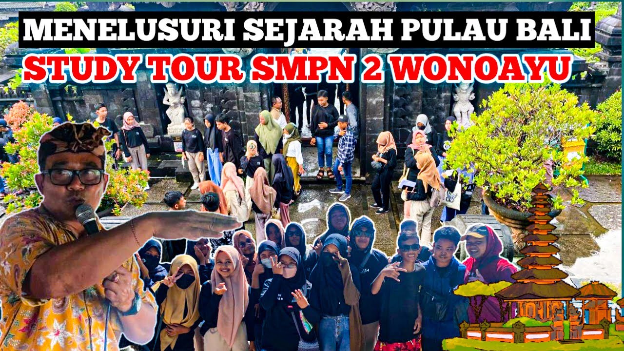 Study Tour liburan ke pulau bali smpn 2 wonoayu